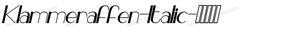 Klammeraffen-Italic字体转换 Klammeraffen-Italic字体转换