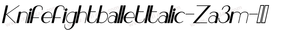 KnifefightballetItalic-Za3m字体转换