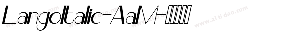 LangoItalic-AaM字体转换