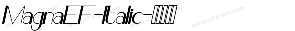 MagnaEF-Italic字体转换