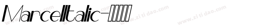 MarcelItalic字体转换