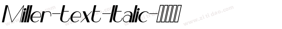 Miller-text-Italic字体转换