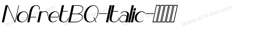 NofretBQ-Italic字体转换
