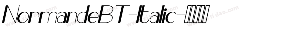 NormandeBT-Italic字体转换