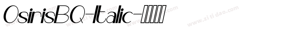 OsirisBQ-Italic字体转换