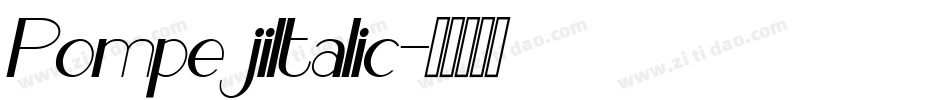 PompejiItalic字体转换