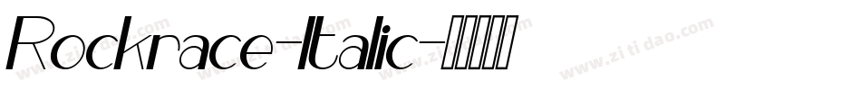 Rockrace-Italic字体转换