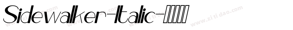 Sidewalker-Italic字体转换