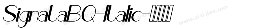 SignataBQ-Italic字体转换