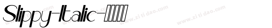 Slippy-Italic字体转换