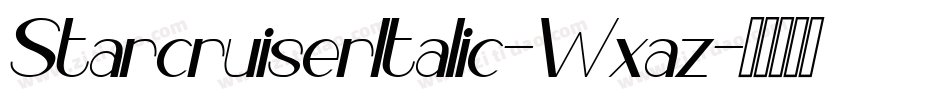 StarcruiserItalic-Wxaz字体转换