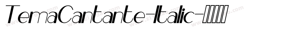 TemaCantante-Italic字体转换