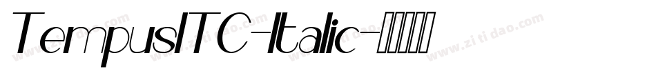 TempusITC-Italic字体转换