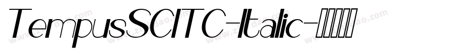 TempusSCITC-Italic字体转换