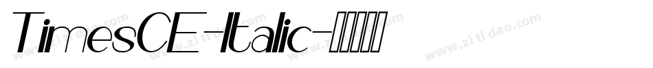 TimesCE-Italic字体转换