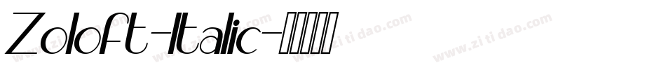 Zoloft-Italic字体转换