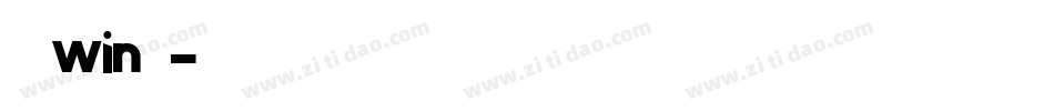 怎么调win字体字体转换