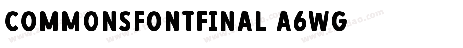 CommonsFontFinal-A6Wg字体转换
