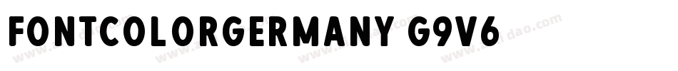 FontColorGermany-g9V6字体转换 FontColorGermany-g9V6字体转换