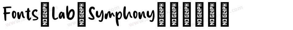 Fonts-Lab-Symphony字体转换