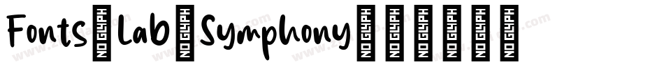 Fonts-Lab-Symphony字体转换