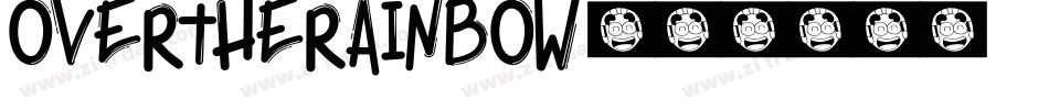 OvertheRainbow字体转换
