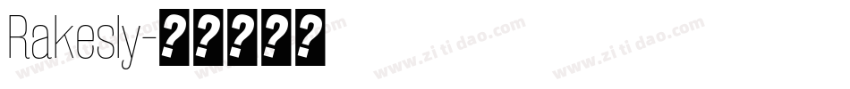 Rakesly字体转换