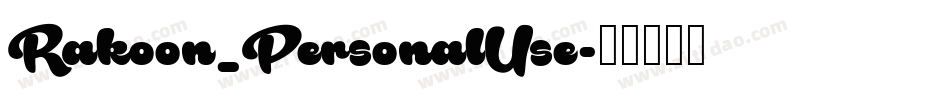 Rakoon_PersonalUse字体转换