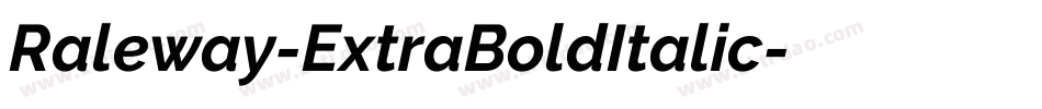 Raleway-ExtraBoldItalic字体转换