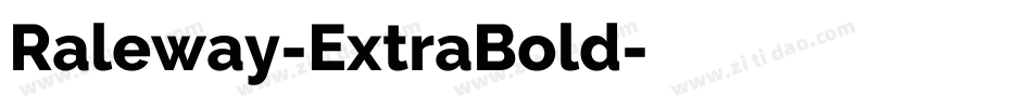 Raleway-ExtraBold字体转换