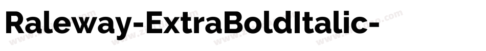 Raleway-ExtraBoldItalic字体转换