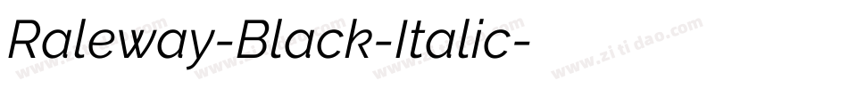 Raleway-Black-Italic字体转换