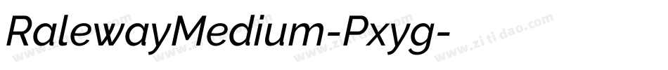 RalewayMedium-Pxyg字体转换