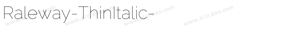 Raleway-ThinItalic字体转换