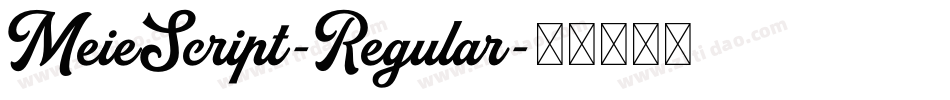 MeieScript-Regular字体转换