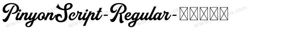 PinyonScript-Regular字体转换