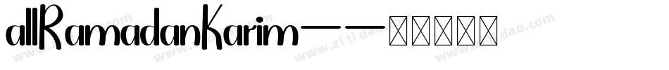 allRamadanKarim-字体转换