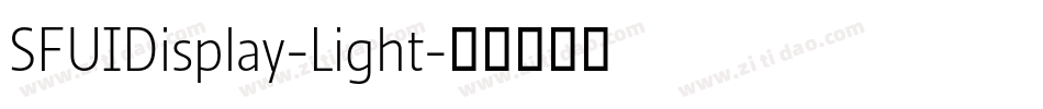 SFUIDisplay-Light字体转换