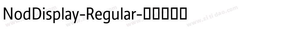 NodDisplay-Regular字体转换