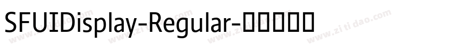 SFUIDisplay-Regular字体转换