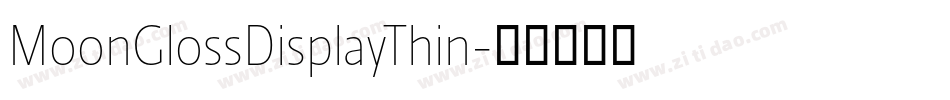 MoonGlossDisplayThin字体转换