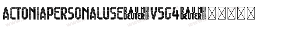 ActoniaPersonalUse-v5g4字体转换