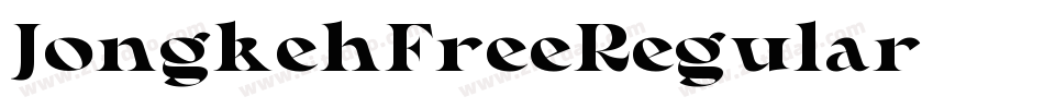 JongkehFreeRegular字体转换