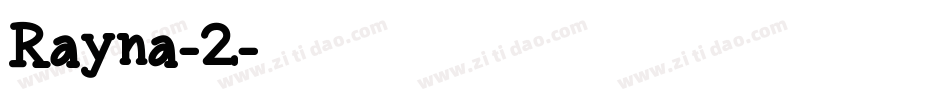 Rayna-2字体转换