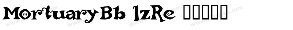 MortuaryBb-lzRe字体转换