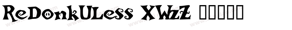 ReDonkULess-XWzZ字体转换