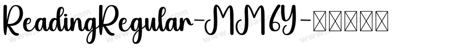 ReadingRegular-MM6Y字体转换
