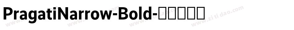 PragatiNarrow-Bold字体转换
