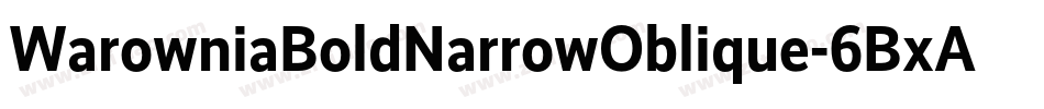 WarowniaBoldNarrowOblique-6BxA字体转换