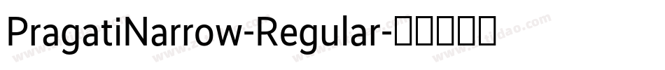 PragatiNarrow-Regular字体转换